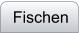 Fischen